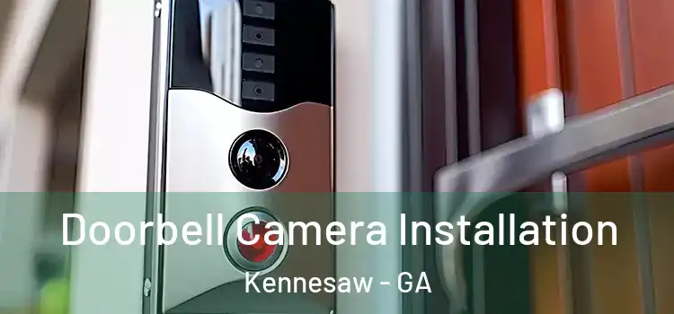  Doorbell Camera Installation Kennesaw - GA