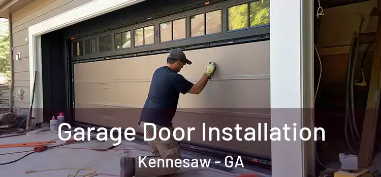  Garage Door Installation Kennesaw - GA
