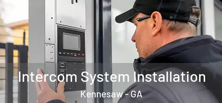  Intercom System Installation Kennesaw - GA