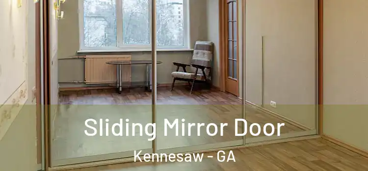  Sliding Mirror Door Kennesaw - GA